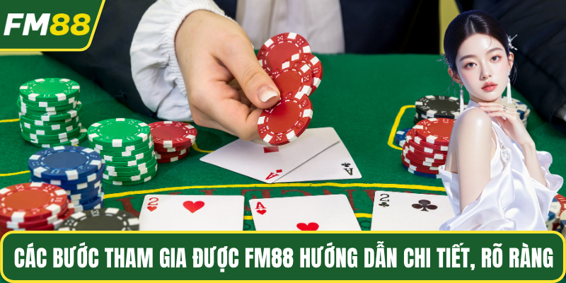 Các bước tham gia được FM88 hướng dẫn chi tiết, rõ ràng