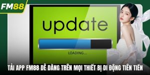 Tải App FM88 Dễ Dàng Trên Mọi Thiết Bị Di Động Tiên Tiến